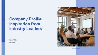 Company Profile Inspiration From Industry Leaders PPT Designs AT