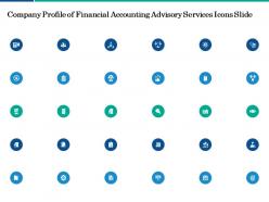 Company Profile Of Financial Accounting Advisory Services Icons Slide Ppt Powerpoint Slides