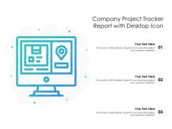 Company project tracker report with desktop icon