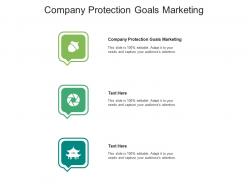 Company protection goals marketing ppt powerpoint presentation icon templates cpb