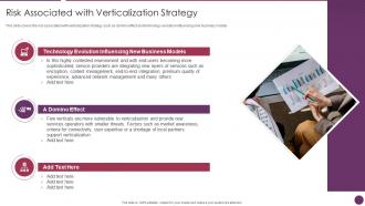 Company Reorganization Process Risk Associated With Verticalization Strategy