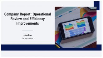 Company Report Operational Review And Efficiency Improvements PPT Demonstration AT