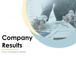 Company Results Powerpoint Presentation Slides