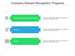 Company reward recognition programs ppt powerpoint presentation icon layout cpb