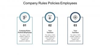 Company rules policies employees ppt powerpoint presentation show aids cpb