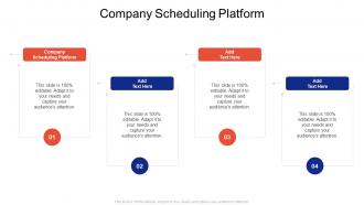 Company Scheduling Platform In Powerpoint And Google Slides Cpb
