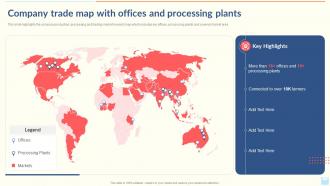 Company Trade Map With Offices And Processing Plants Export Company Profile