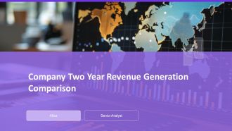 Company Two Year Revenue Generation Comparison PPT Presentation AT