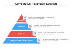 Comparative advantage equation ppt powerpoint presentation styles example topics cpb
