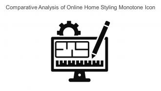 Comparative Analysis Of Online Home Styling Monotone Icon In Powerpoint Pptx Png And Editable Eps Format