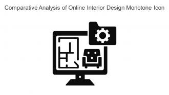 Comparative Analysis Of Online Interior Design Monotone Icon In Powerpoint Pptx Png And Editable Eps Format
