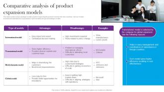 Comparative Analysis Of Product Expansion Models Comprehensive Guide For Global
