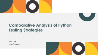 Comparative Analysis Of Python Testing Strategies PPT Summary ACP