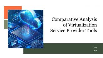 Comparative Analysis Of Virtualization Service Provider Tools PPT ...