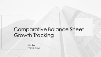 Comparative Balance Sheet Growth Tracking PPT Outline AT