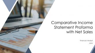 Comparative Income Statement Proforma With Net Sales PPT PowerPoint AT
