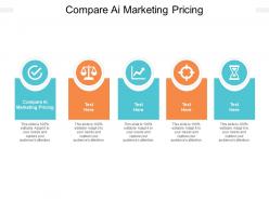 Compare ai marketing pricing ppt powerpoint presentation gallery backgrounds cpb