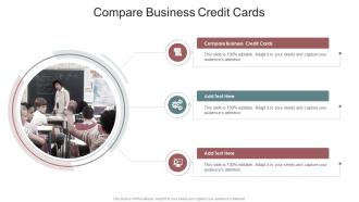 Compare Business Credit Cards In Powerpoint And Google Slides Cpb