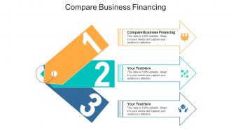 Compare business financing ppt powerpoint presentation show summary cpb