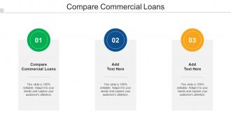 Compare Commercial Loans Ppt Powerpoint Presentation Styles Template Cpb
