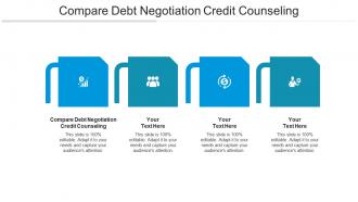 Compare debt negotiation credit counseling ppt powerpoint presentation background cpb