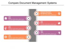 Compare document management systems ppt powerpoint presentation layouts example file cpb