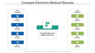Compare electronic medical records ppt powerpoint presentation slides example introduction cpb