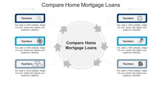 Compare home mortgage loans ppt powerpoint presentation show slideshow cpb
