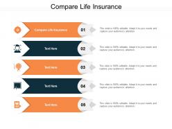 Compare life insurance ppt powerpoint presentation professional graphic tips cpb