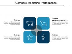 Compare marketing performance ppt powerpoint presentation slides outfit cpb