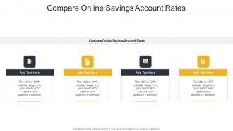 Compare Online Savings Account Rates In Powerpoint And Google Slides Cpb