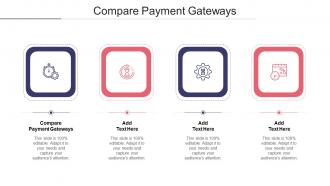 Compare Payment Gateways In Powerpoint And Google Slides Cpb