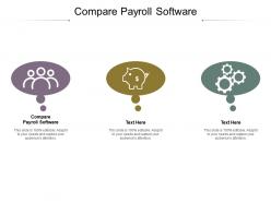 Compare payroll software ppt powerpoint presentation layouts graphics example cpb
