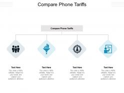 Compare phone tariffs ppt powerpoint presentation portfolio clipart cpb