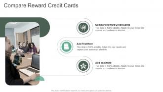 Compare Reward Credit Cards In Powerpoint And Google Slides Cpb