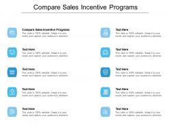 Compare sales incentive programs ppt powerpoint presentation icon design ideas cpb