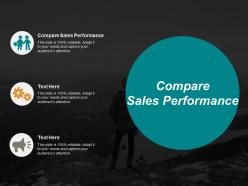 Compare sales performance ppt powerpoint presentation file themes cpb