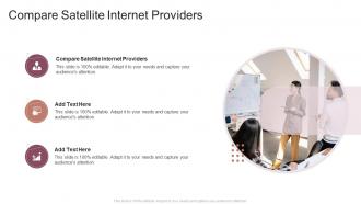 Compare Satellite Internet Providers In Powerpoint And Google Slides Cpb
