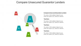 Compare unsecured guarantor lenders ppt powerpoint presentation tips cpb