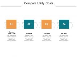 Compare utility costs ppt powerpoint presentation inspiration microsoft cpb
