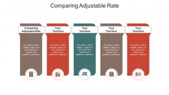 Comparing adjustable rate ppt powerpoint presentation infographic template graphics cpb