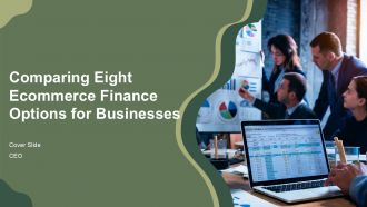 Comparing Eight Ecommerce Finance Options For Businesses PPT Mockup AT