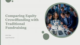 Comparing Equity Crowdfunding With Traditional Fundraising PPT Summary AT Comparing Equity Crowdfunding With Traditional Fundraising PPT Summary AT