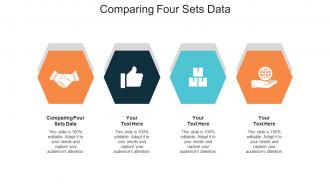 Comparing four sets data ppt powerpoint presentation file deck cpb