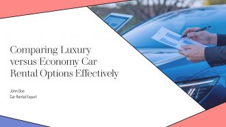 Comparing Luxury Versus Economy Car Rental Options Effectively PPT Mockup AT