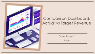 Comparison Dashboard Actual Vs Target Revenue PPT Guidelines AT