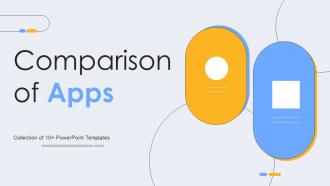 Comparison Of Apps Powerpoint Ppt Template Bundles
