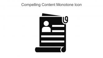 Compelling Content Monotone Icon In Powerpoint Pptx Png And Editable Eps Format