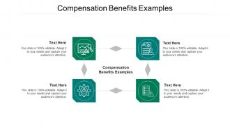 Compensation benefits examples ppt powerpoint presentation ideas gallery cpb