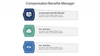 Compensation benefits manager ppt powerpoint presentation icon graphics cpb